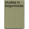 Studies in Begoniceae by M.S.M. Sosef