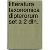 Litteratura Taxonomica Dipterorum set a 2 dln. door N.L. Evenhuis