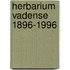 Herbarium Vadense 1896-1996