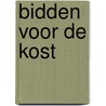 Bidden voor de kost door J.J. Videler