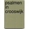 Psalmen in Crooswijk door A. Polhuis