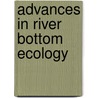 Advances in river bottom ecology by Unknown