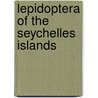 Lepidoptera of the Seychelles islands by P. Matyot
