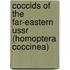 Coccids of the far-eastern USSR (Homoptera Coccinea)