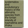 Systematics and evolutionary history of the Albinaria species from the Lonian islands of Kephallinia and Ithaka by Th.M. Kemperman