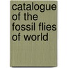 Catalogue of the fossil flies of world by N.L. Evenhuis