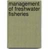 Management of freshwater fisheries door Onbekend