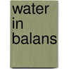 Water in balans door Onbekend