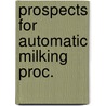 Prospects for automatic milking proc. door Onbekend