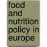 Food and nutrition policy in europe