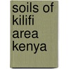 Soils of kilifi area kenya door Onbekend