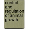 Control and regulation of animal growth door Onbekend