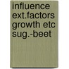 Influence ext.factors growth etc sug.-beet by Smit