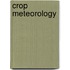 Crop meteorology