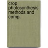 Crop photosynthesis methods and comp. door Alberda