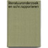 Literatuuronderzoek en schr.rapporteren