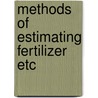 Methods of estimating fertilizer etc by Molster