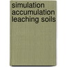 Simulation accumulation leaching soils door Frissel