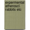 Expermental atheroscl. rabbits etc door Hermus