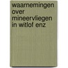 Waarnemingen over mineervliegen in witlof enz door Onbekend