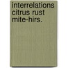 Interrelations citrus rust mite-hirs. door Brussel