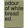 Odour of white bread ed. by Mulders