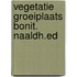 Vegetatie groeiplaats bonit. naaldh.ed