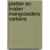 Pletten en malen mengvoeders varkens door Waals