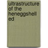 Ultrastructure of the heneggshell ed door Wim J. Simons
