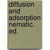 Diffusion and adsorption nematic. ed. by Leistra