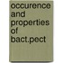 Occurence and properties of bact.pect