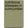 Nutritional diseases in cumcumber by Roorda