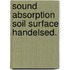 Sound absorption soil surface handelsed.