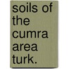 Soils of the cumra area turk. by Regie Driessen
