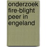 Onderzoek fire-blight peer in engeland door Onbekend