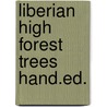 Liberian high forest trees hand.ed. door Voorhoeve