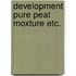 Development pure peat moxture etc.
