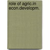 Role of agric.in econ.developm. by Khan/