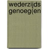 Wederzijds genoeg(en door M. van Houten