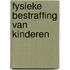 Fysieke bestraffing van kinderen