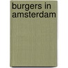 Burgers in Amsterdam door Onbekend