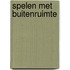 Spelen met buitenruimte