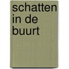 Schatten in de buurt by S. Ball
