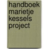 Handboek Marietje Kessels project door Y. Clarijs