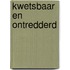 Kwetsbaar en ontredderd