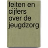 Feiten en cijfers over de jeugdzorg door Graaf