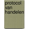 Protocol van handelen door P. Baeten