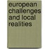 European Challenges and local realities
