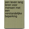 EEn leven lang leren voor mensen met een verstandelijke beperking door N. Heeringa