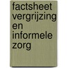 Factsheet vergrijzing en informele zorg door B. Nitsche